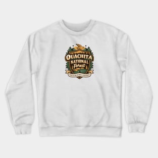 Ouachita National Forest Protecting Nature's Treasure Crewneck Sweatshirt